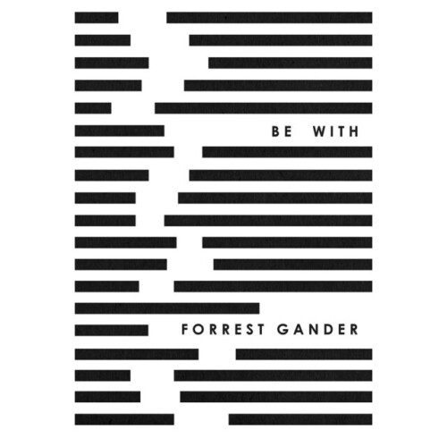 Be With by Gander & Forrest