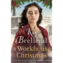 A Workhouse Christmas by Brellend & Kay