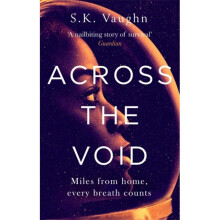 Across the Void by Vaughn & S.K.