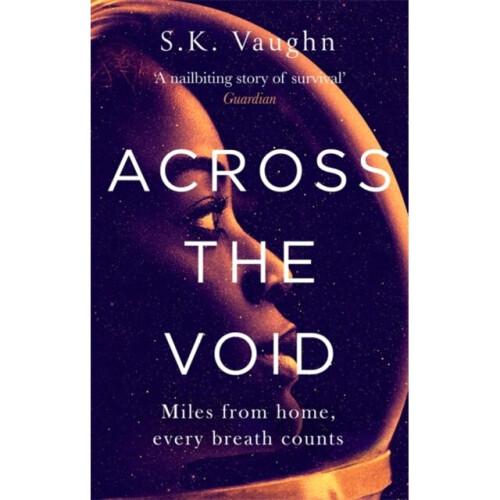 Across the Void by Vaughn & S.K.