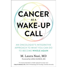 Cancer as a Wake-Up Call by Nasi & Maria Laura