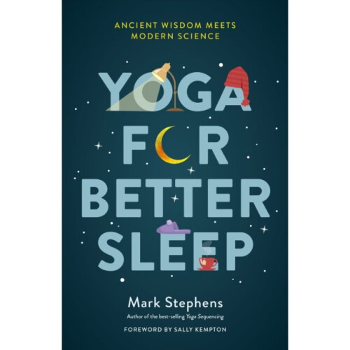 Yoga for Sleep by Stephens & Mark