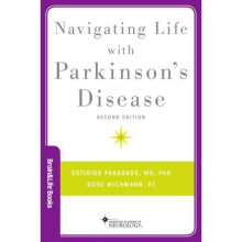 Navigating Life with Parkinsons Disease by Sotirios A Parashos & Rose Wichmann
