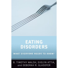 Eating Disorders by Walsh & B. Timothy William and Joy Ruane Professor of Pediatric Psychopharmacolo