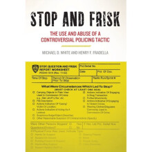 Stop and Frisk by White & Michael D.Fradella & Henry F.