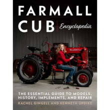 Farmall Cub Encylopedia by Gingell & RachelUpdike & Kenneth