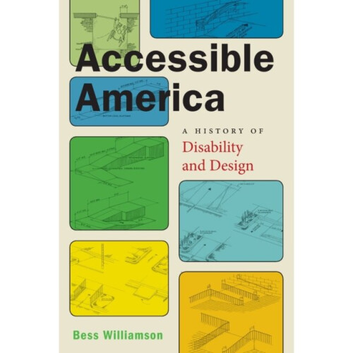 Accessible America by Williamson & Bess