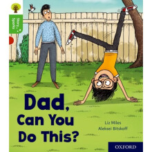Oxford Reading Tree Story Sparks Oxford Level 2 Dad Can You Do This by Miles & Liz