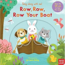 Sing Along With Me Row Row Row Your Boat by Nosy Crow