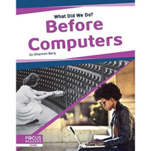 What Did We Do Before Computers by Berg & Shannon