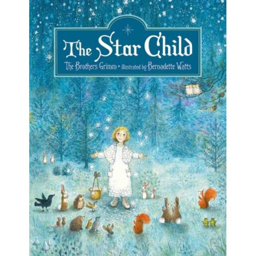 The Star Child by Watts & Bernadette