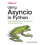 Using Asyncio in Python by Hattingh & Caleb 1