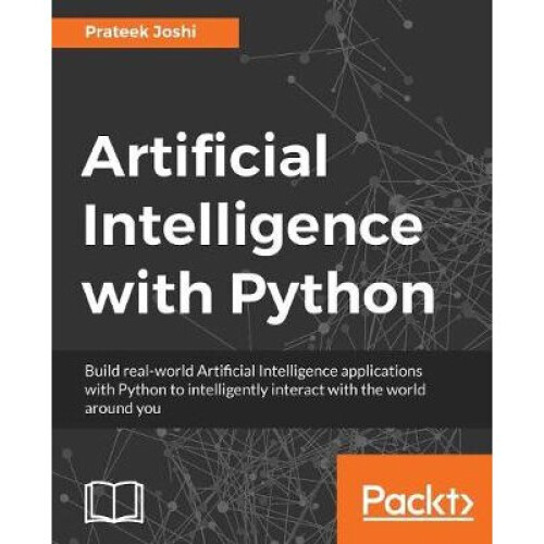 Artificial Intelligence with Python by Joshi & Prateek