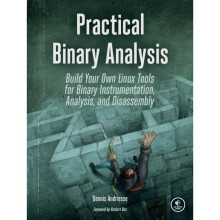 Practical Binary Analysis by Andriesse & Dennis