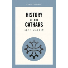 History Of The Cathars A Pocket Essential Short by Martin & Sean