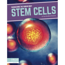 Engineering the Human Body Stem Cells by Bradford Edwards & Sue