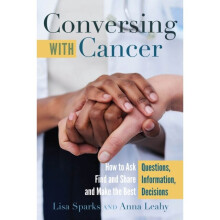 Conversing with Cancer by Sparks & LisaLeahy & Anna