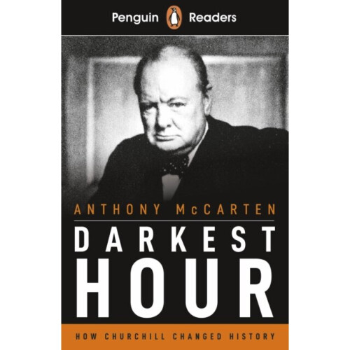 Penguin Readers Level 6 Darkest Hour E by McCarten & Anthony