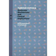 Tumour Hypoxia by Edited by Juraj Kopacek & Edited by Silvia Pastorekova