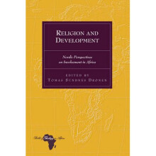 Religion and Development by Edited by Tomas Sundnes Dronen