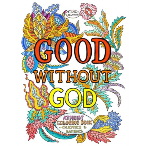 Good Without God by Czechowski & Alicia