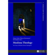 Muslima Theology by Edited by Ednan Aslan & Edited by Marcia K Hermansen & Edited by Elif Medeni