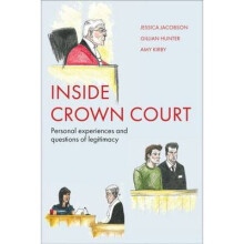 Inside Crown Court by Jacobson & Jessica Birkbeck & University of LondonHunter & Gillian ICPR & Birk