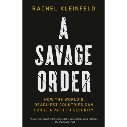 A Savage Order by Kleinfeld & Rachel