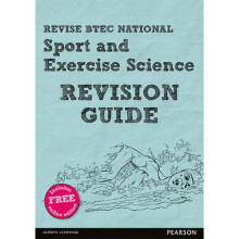 Revise BTEC National Sport and Exercise Science Revision Guide by Sutton & LouiseRichardson & TracyF
