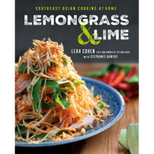 Lemongrass And Lime  Southeast Asian Cooking at Home by Leah Cohen & Stephanie Banyas - Book