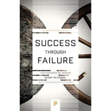 Success through Failure by Petroski & Henry