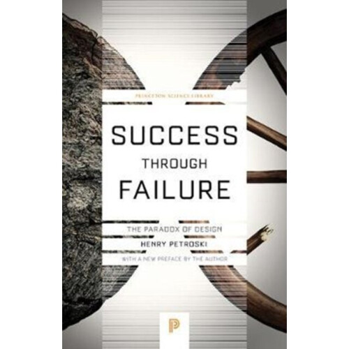 Success through Failure by Petroski & Henry