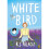 White Bird by Palacio & R J 1