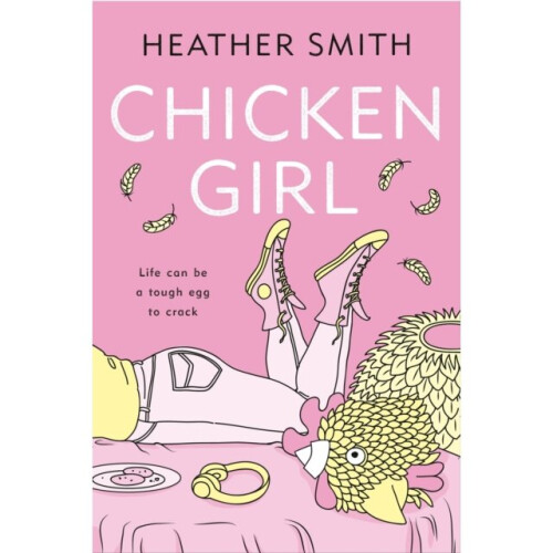 Chicken Girl by Smith & Heather T.