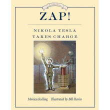 Zap Nikola Tesla Takes Charge by Kulling & Monica
