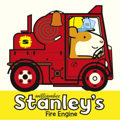 Stanleys Fire Engine by Bee & William