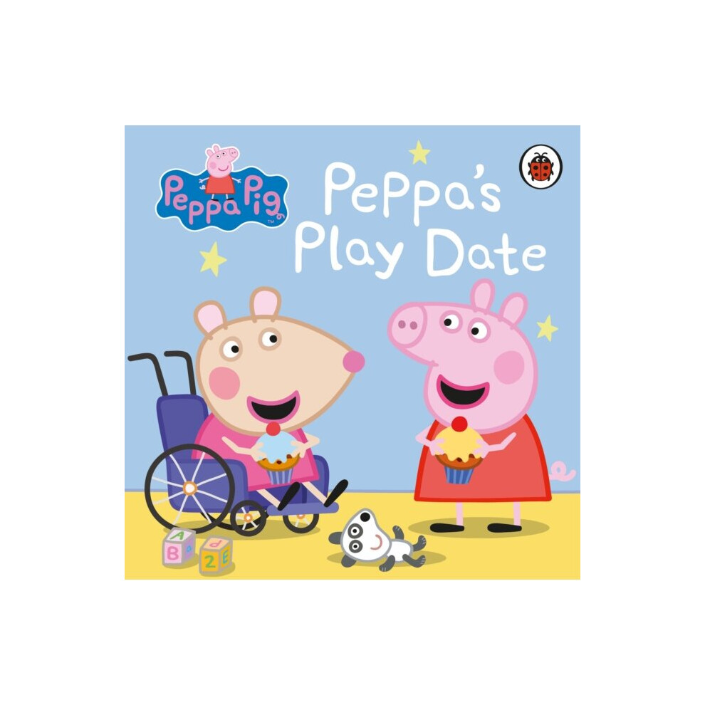 Penguin Random House Childrens Uk Peppa Pig Peppas Play Date By Peppa Pig