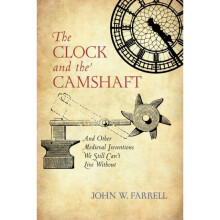 The Clock and the Camshaft by Farrell & John W.