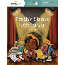 Faiths Stress Rehearsal Feeling Stress & Learning Balance by Sophia Day & Megan Johnson & Illust