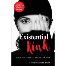 Existential Kink by Elliott & Carolyn Carolyn Elliott