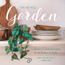The No-Kill Garden by Rio & AngelaVan De Car & Nikki