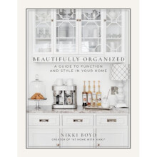 Beautifully Organized by Boyd & Nikki