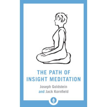 The Path of Insight Meditation by Kornfield & JackGoldstein & Joseph