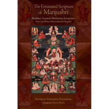 The Emanated Scripture of Manjushri by Shabkar & ShabkarPrice & Sean