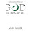 God in the Quran by Miles & Jack 1