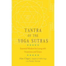 Tantra of the Yoga Sutras by Finger & AlanNewton & Wendy