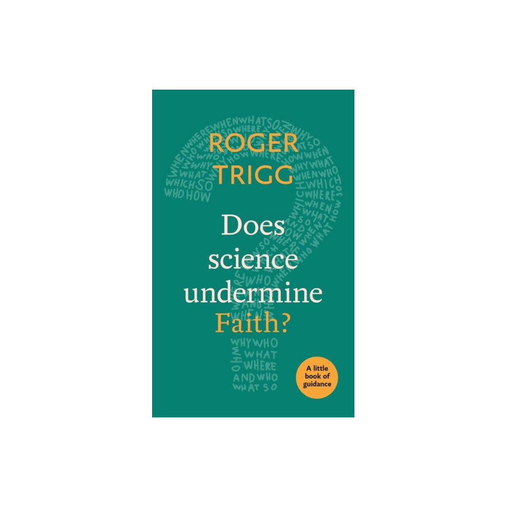 Spck Publishing Does Science Undermine Faith By Trigg & Professor Roger