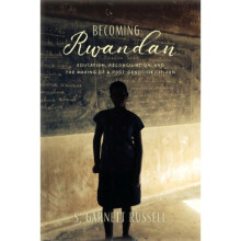 Becoming Rwandan by Russell & S. Garnett