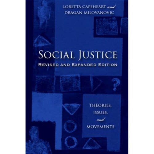 Social Justice by Capeheart & LorettaMilovanovic & Dragan