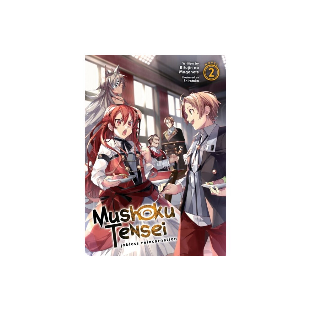 Mushoku Tensei Jobless Reincarnation Light Novel Vol. 2 by Magonote & Rifujin na